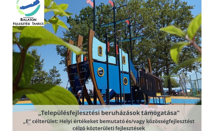 Balaton Fejlesztési Tanács Településfejlesztési beruházások támogatására kiírt pályázat - KÖZTÉR üzletág